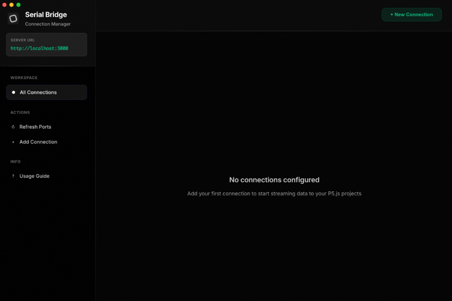 Serial Bridge Connection Manager interface showing a dark-themed desktop application with server URL, workspace, actions menu, and a prompt to add connections for streaming data to P5.js projects